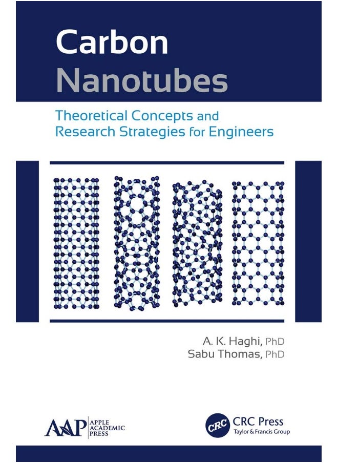 Carbon Nanotubes: Theoretical Concepts and Research Strategies for Engineers 
