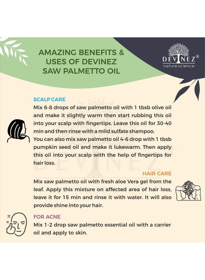 Devinez Saw Palmetto Oil for Hair Growth 250 ml,Serenoa Repens,Natural Hair Growth Vitalizer Enriched with 100% Pure Organic with Undiluted Therapeutic grade Oils with Metal Anodized Aluminum Bottle - Image 4