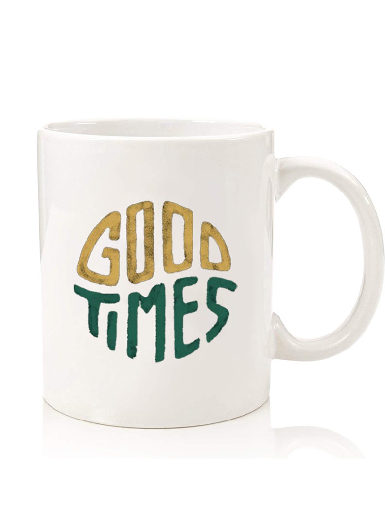 Theodor Premium Quality Two Sided Printed Coffee Mug Tea Cup For Home Office, Kids Men Women Good times - Image 1