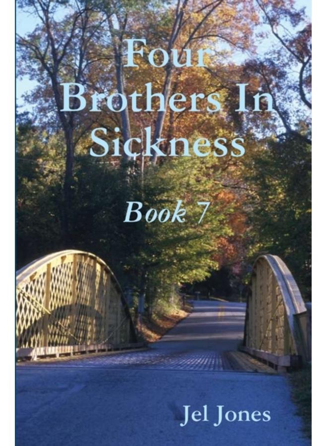 Four Brothers In Sickness Book 7