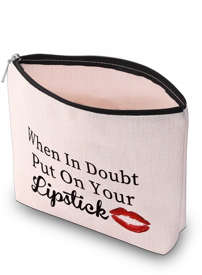 PXTIDY Women Makeup Bag When In Doubt Put On Your Lipstick Inspirational Letters Cosmetic Bag Best Friend Sister Gift for Women Birthday Graduation - Image 1