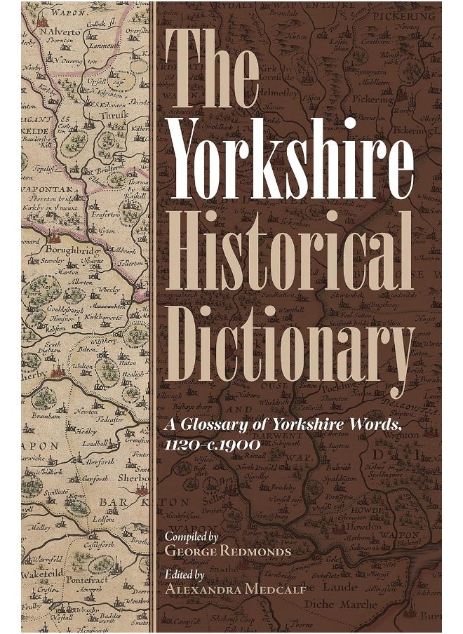 The Yorkshire Historical Dictionary: A Glossary of Yorkshire Words, 1120-c.1900 [2 volume set]  - Image 1