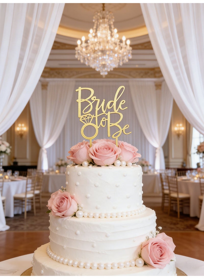 Bride To Be Cake Topper Sparkling Acrylic Gold Cake Decorations Wedding Cake Toppers for The Bride Engagement Wedding Bridal Shower Party Decoration - Image 4