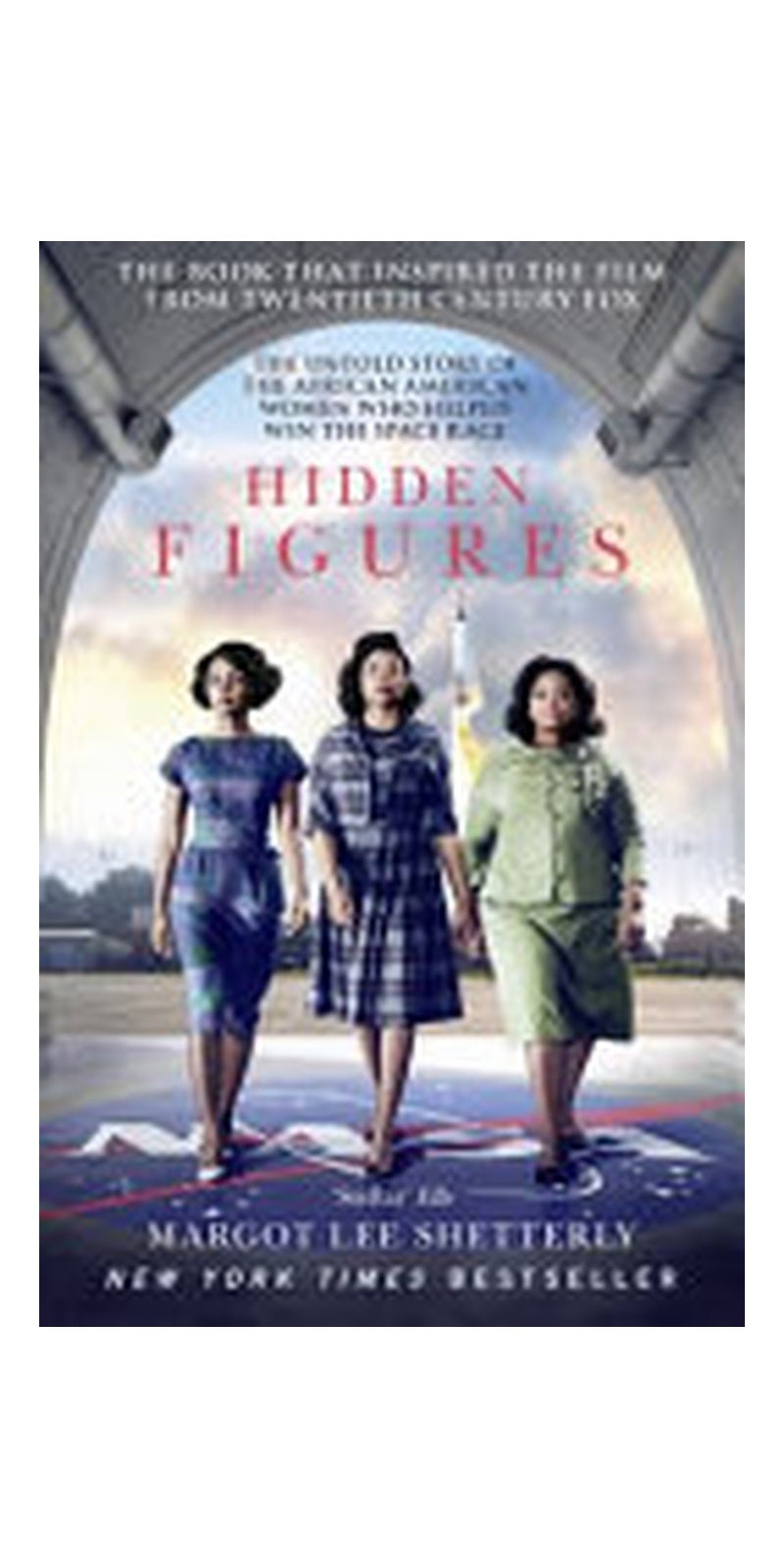 Hidden Figures: The Untold Story of the African American Women who Helped Win the Space Race - Image 1
