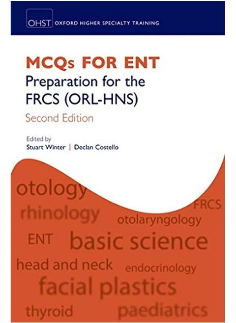 MCQs for ENT: Preparation for the FRCS (ORL-HNS)
