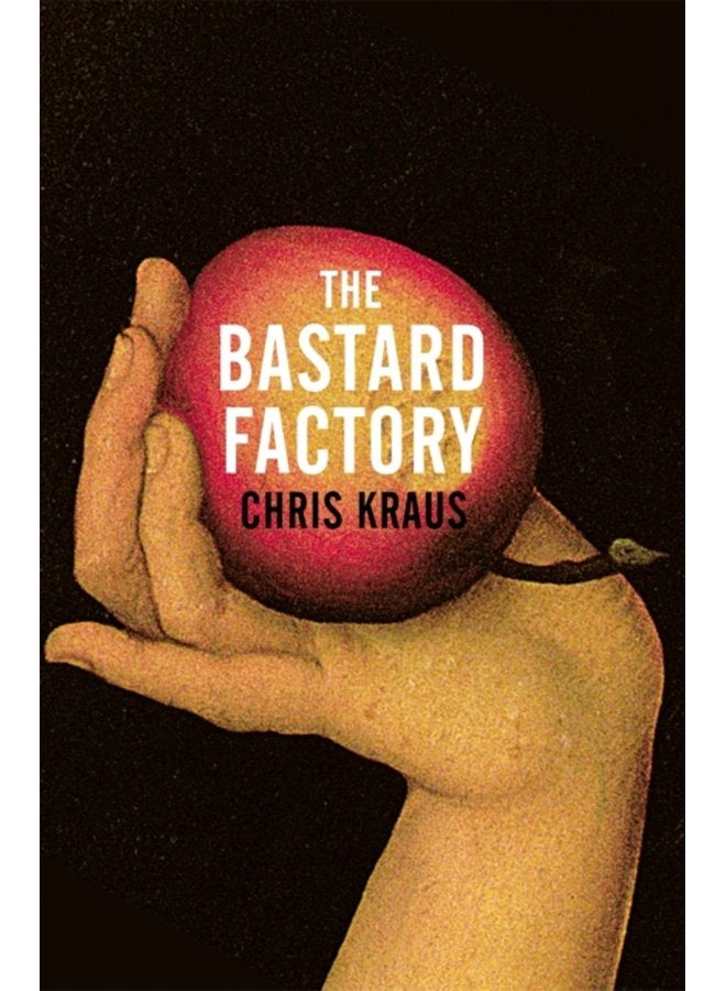 The Bastard Factory - Hardback