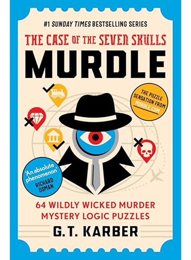 Murdle: The Case of the Seven Skulls: THE SUNDAY TIMES BESTSELLING SERIES: 64 Wildly Wicked Murder M