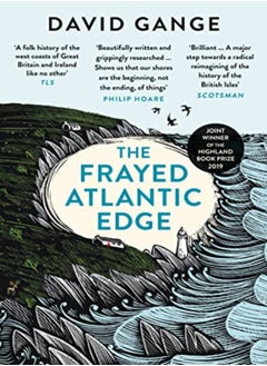 The Frayed Atlantic Edge 