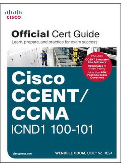 CCENT/CCNA ICND1 100-101 Official Cert Guide