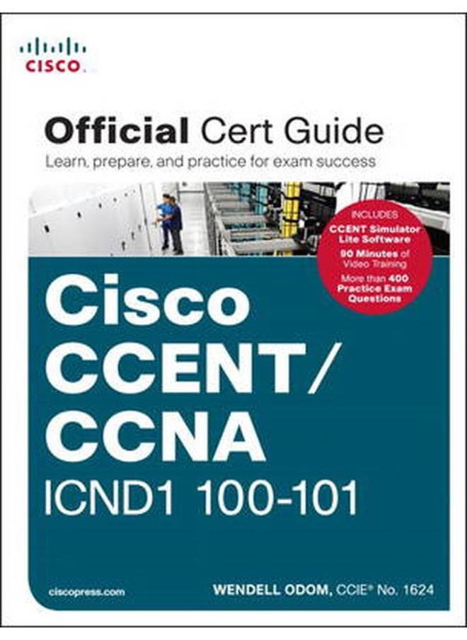 CCENT/CCNA ICND1 100-101 Official Cert Guide