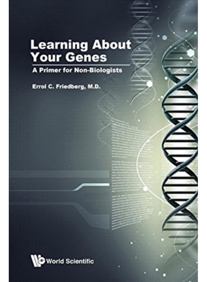 Learning About Your Genes: A Primer For Non-biologists 