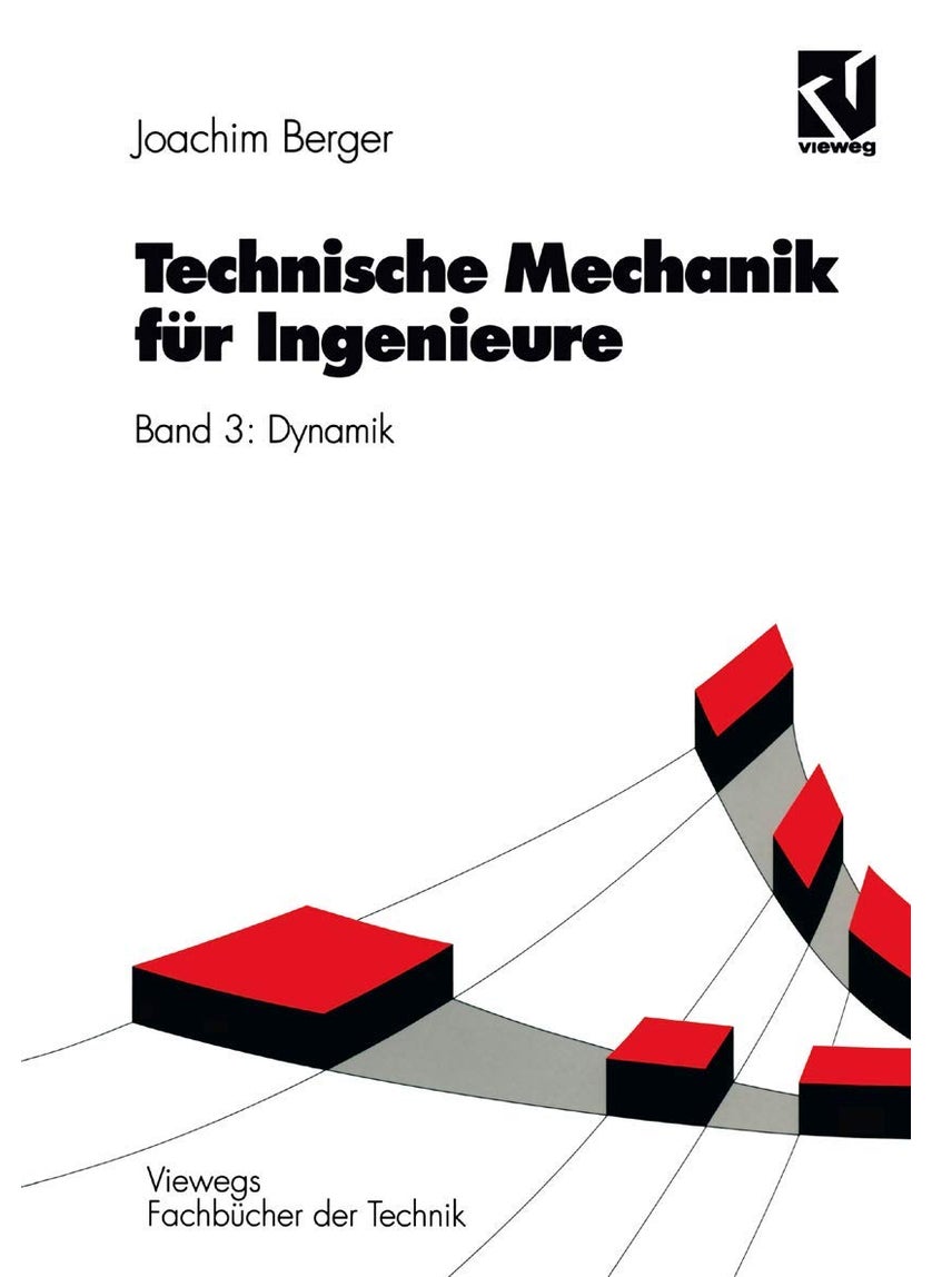 Technische Mechanik für Ingenieure: Band 3: Dynamik 