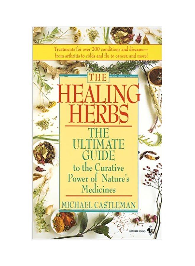 Healing Herbs: The Ultimate Guide