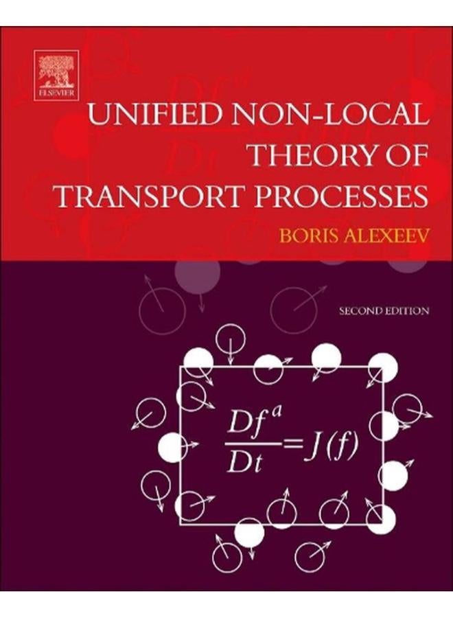 Unified Non-Local Theory of Transport Processes: Generalized Boltzmann Physical Kinetics
