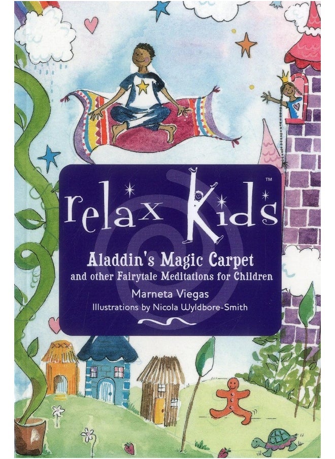 Relax Kids: Aladdin`s Magic Carpet – Let Snow White, the Wizard of Oz and other fairytale characters show you and your child how to meditate  - Image 1