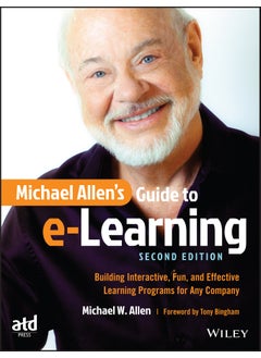 Michael Allen's Guide to e-Learning 