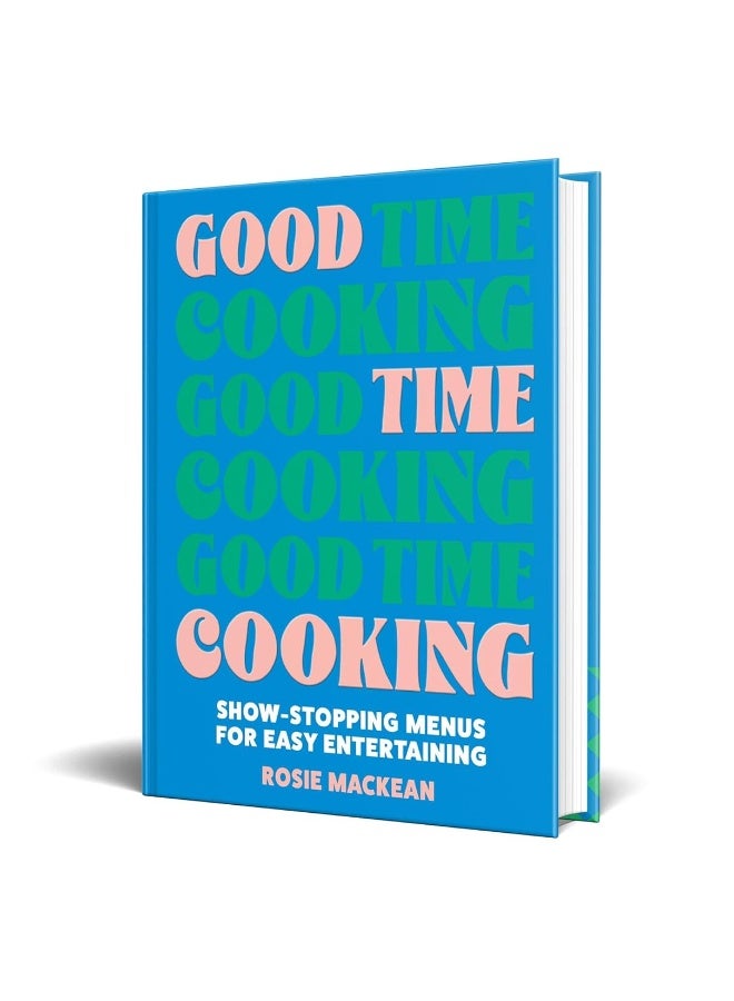 Pavilion Books Good Time Cooking: Show-stopping menus for easy entertaining - Image 4