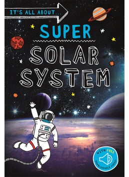 It's all about... Super Solar System 