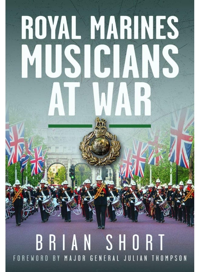 Royal Marines Musicians at War