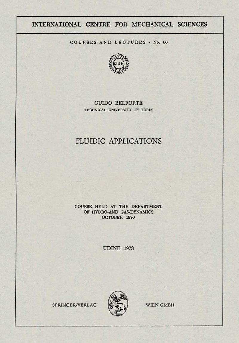 Springer Fluidic Applications: Course held at the Department of Hydro- and Gas-Dynamics, October 1970