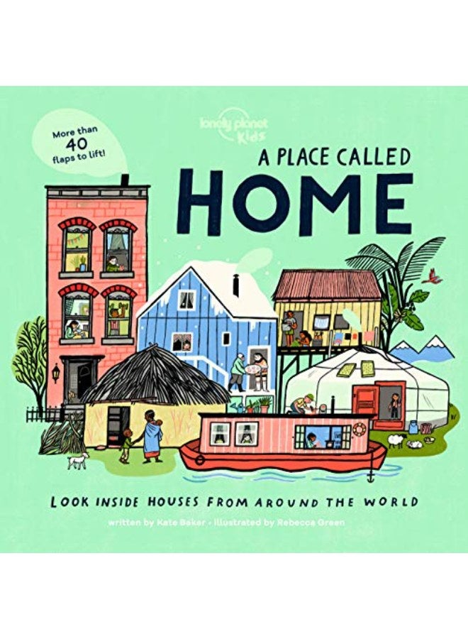 A Place Called Home: Look Inside Houses Around the World 
