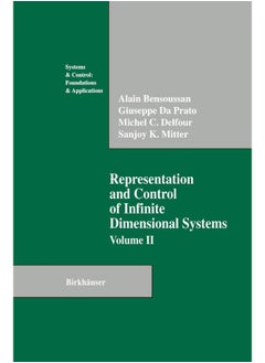Representation and Control of Infinite Dimensional Systems 