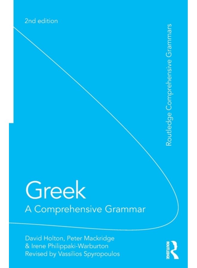 Greek A Comprehensive Grammar of the Modern Language - Paperback