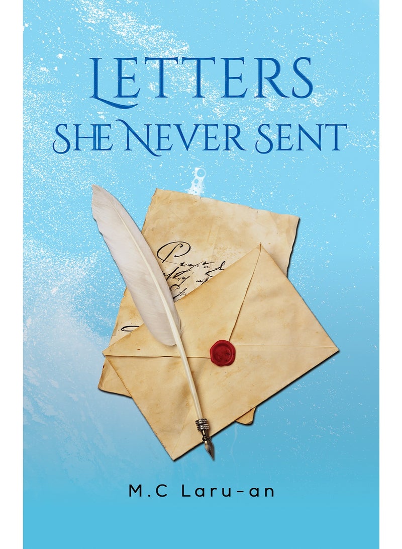 Letters She Never Sent