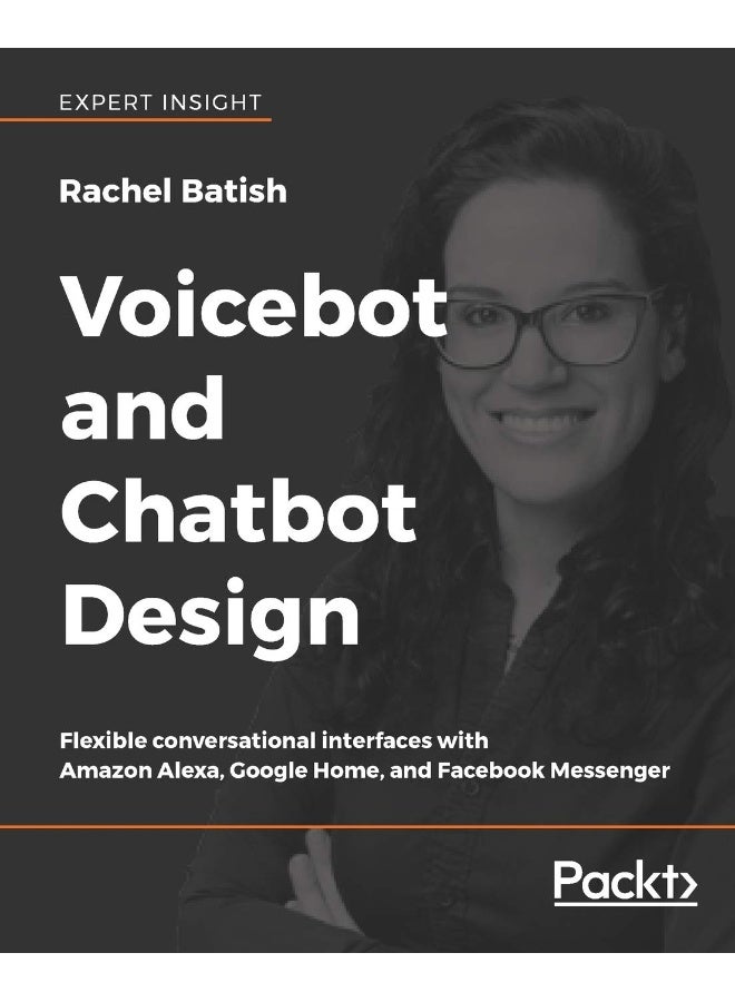 Voicebot and Chatbot Design