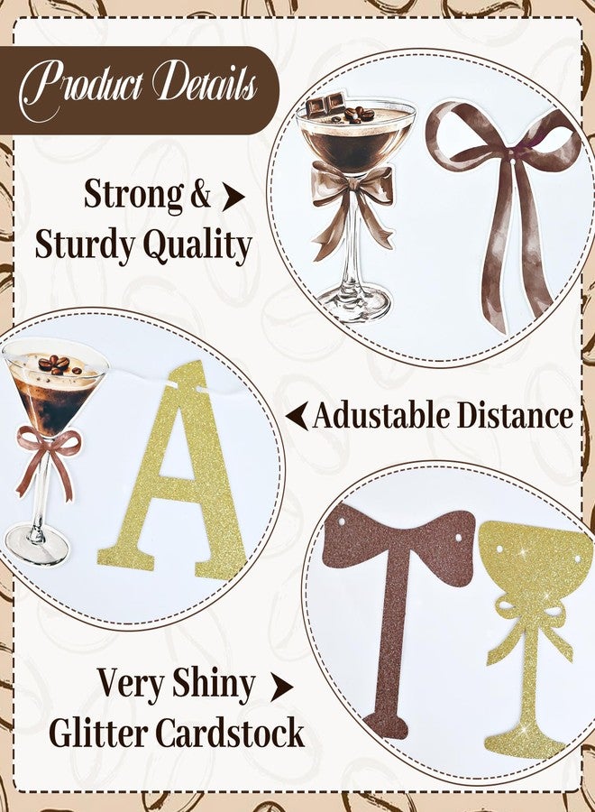 FINDRICH 53Pcs Espresso Martini Birthday Party Decorations, A Tiny Bit Older Birthday Decorations Glitter Banner Cake Topper Balloons Ribbon for Girls Martini Bachelorette Bridal Shower Party Supplies - Image 4