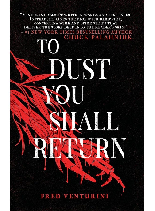 To Dust You Shall Return 