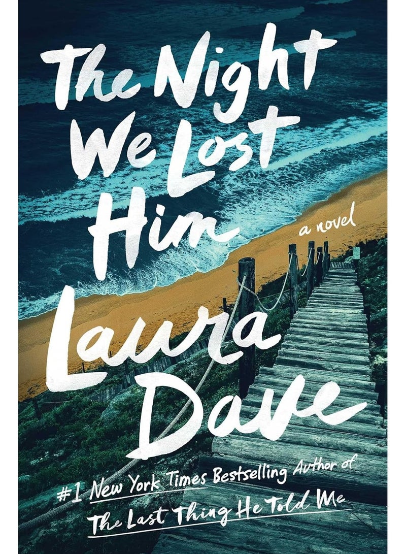 The Night We Lost Him: A Novel