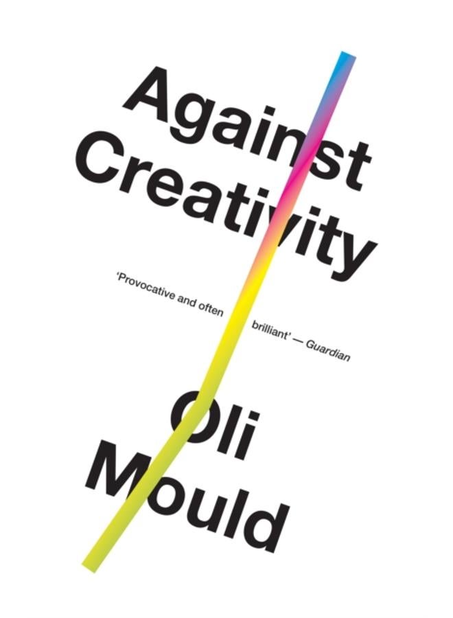 Against Creativity