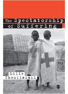 The Spectatorship of Suffering 