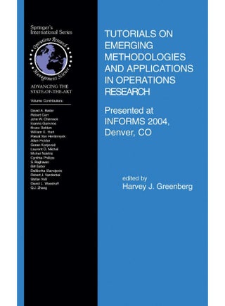 Tutorials on Emerging Methodologies and Applications in Operations Research: Presented at INFORMS 2004, Denver, CO - pzsku/Z06086E1757A1CD0FD22EZ/45/1747743023/14087c11-d374-45a3-a2c5-d7a9f1ead8e9