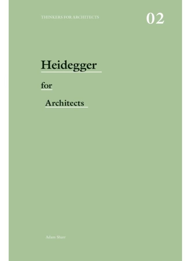 Heidegger for Architects