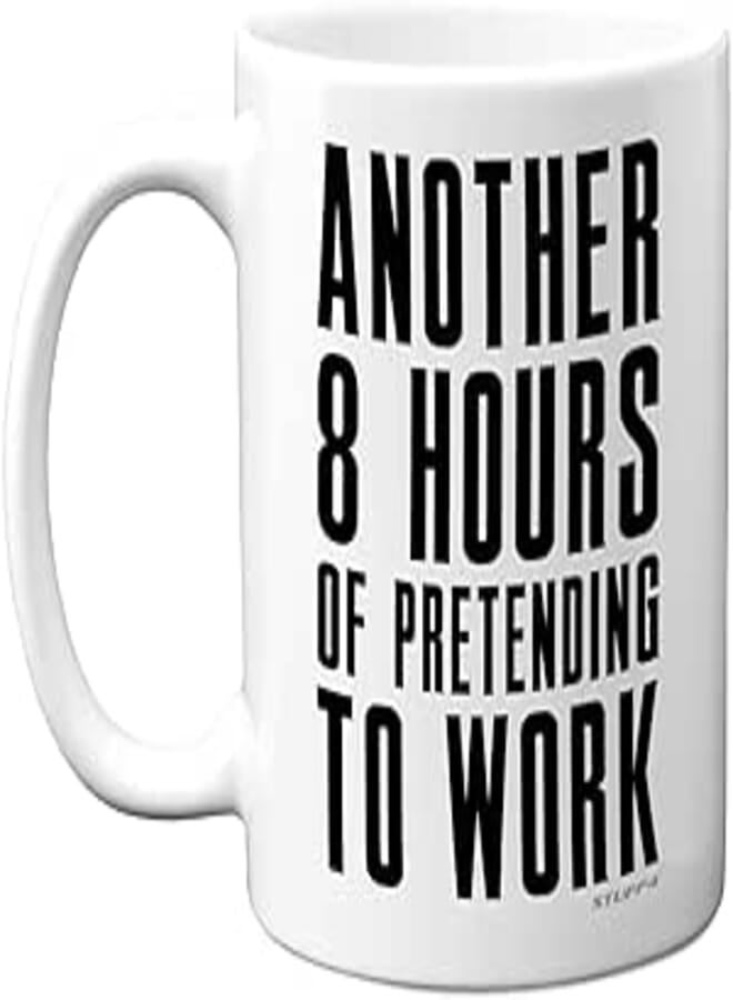 Funny Mugs for Work - Another 8 Hours of Pretending to Work Mug - Novelty Mugs for Work, Working from Home Gifts, Funny Secret Santa Gifts for Men Women Colleagues, 11oz Dishwasher Safe Tea Coffee Mug