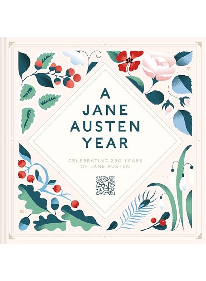 A Jane Austen Year: Celebrating 250 years of Jane Austen