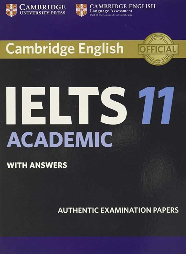 Cambridge IELTS 11 Academic Student's Book with Answers with Audio: Authentic Examination Papers (IELTS Practice Tests)