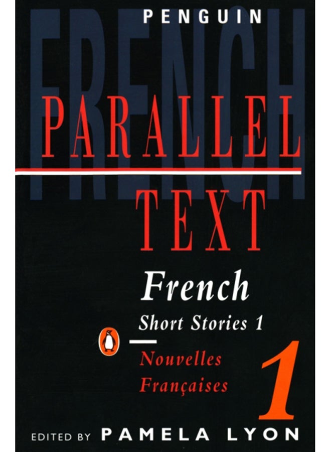 Parallel Text: French Short Stories : Nouvelles Francaises 