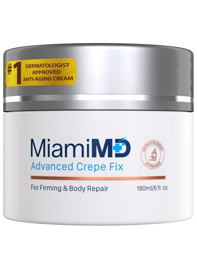 MiamiMD Miami MD Advanced Crepe Fix - Anti Aging and Skin Firming Cream For All Skin Types - Cruelty Free, Paraben Free Skin Care - 180 ml (6 fl oz) - Image 1