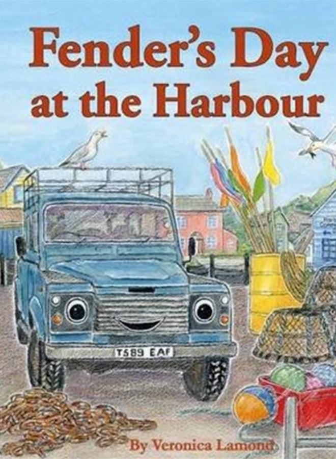 Fender's Day at the Harbour : 4th book in Landy and Friends Series