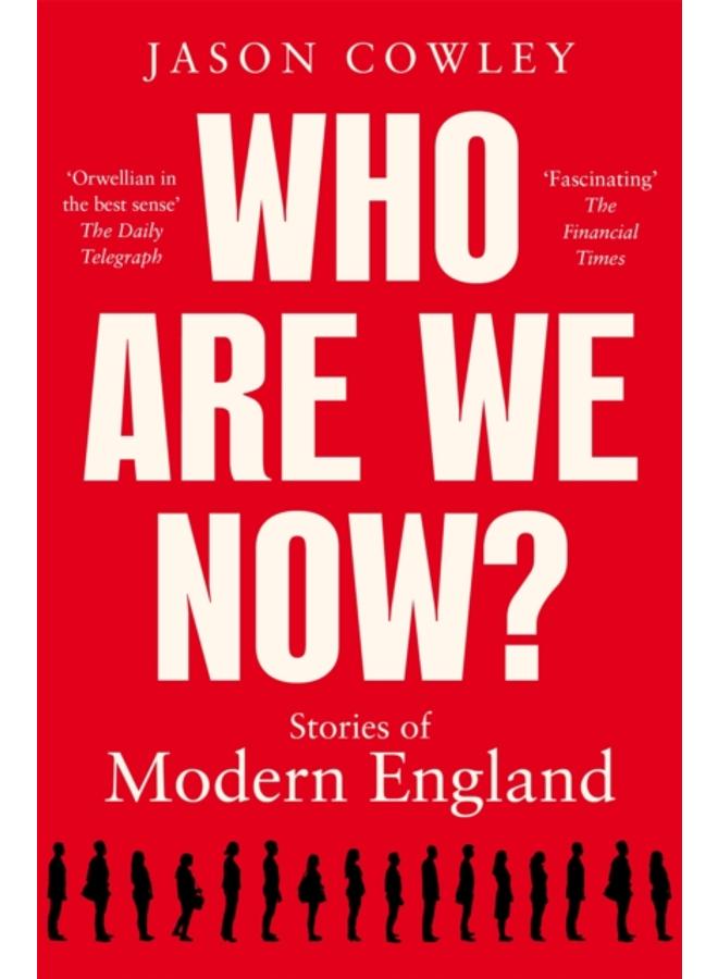 Who Are We Now? : Stories of Modern England 