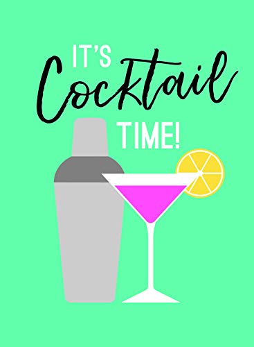 Its Cocktail Time 