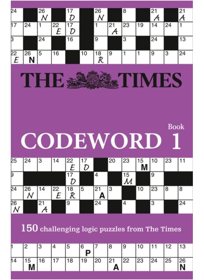 The Times Codeword: 150 cracking logic puzzles (The Times Puzzle Books) 