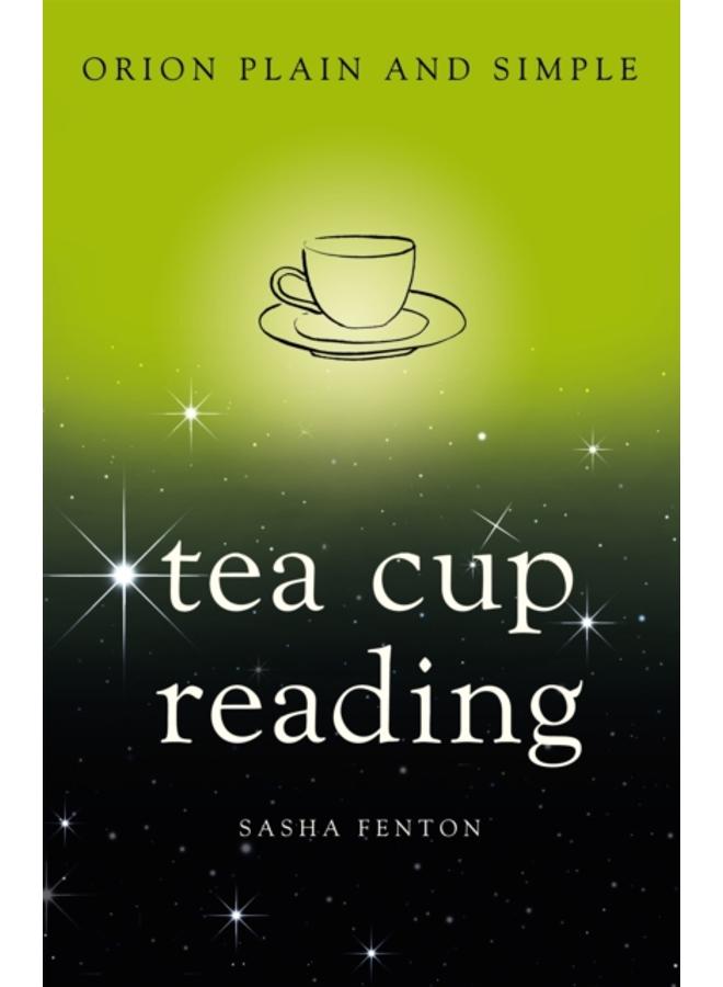 Tea Cup Reading, Orion Plain and Simple 