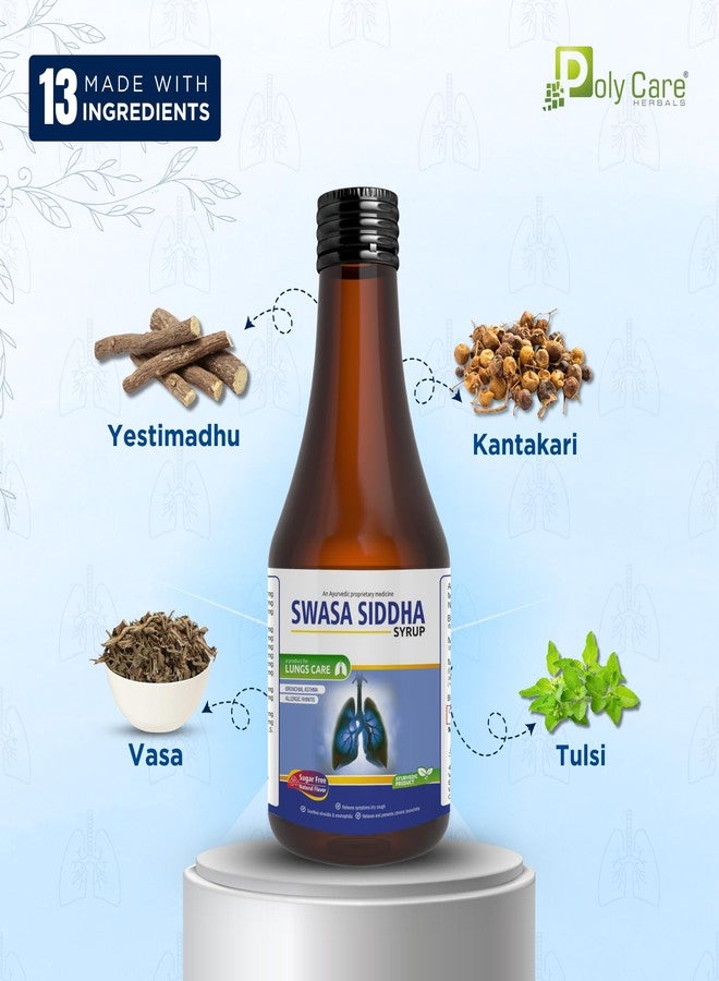 POLY CARE Swasa Siddha Ayurvedic Syrup - 200 ml | For Your Respiratory Wellness | Tulsi, Kantkari, Yasthimadhu And 10 other Ayurvedic Ingredients. - Image 4