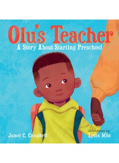 Olu's Teacher: A Story About Starting Preschool  - Image 1