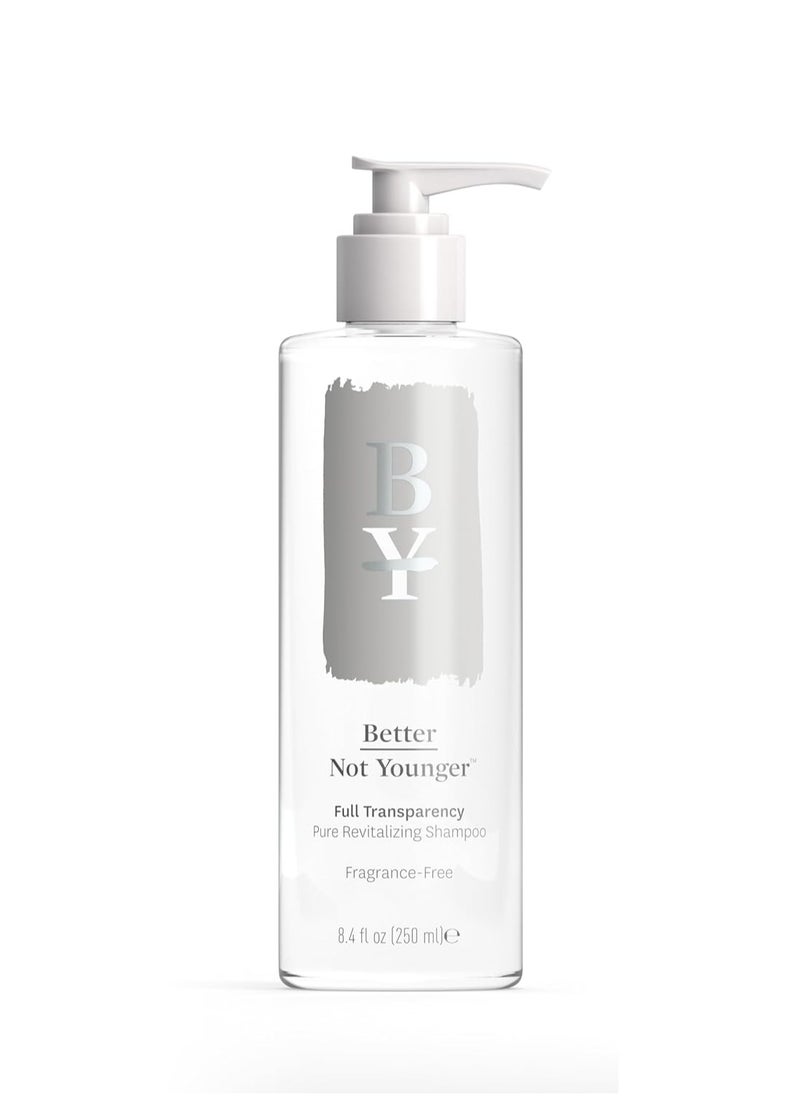 Better Not Younger Better Not Younger Full Transparency Pure Revitalizing Shampoo, Frangrance Free, 8.4 Fl Oz  - Image 1