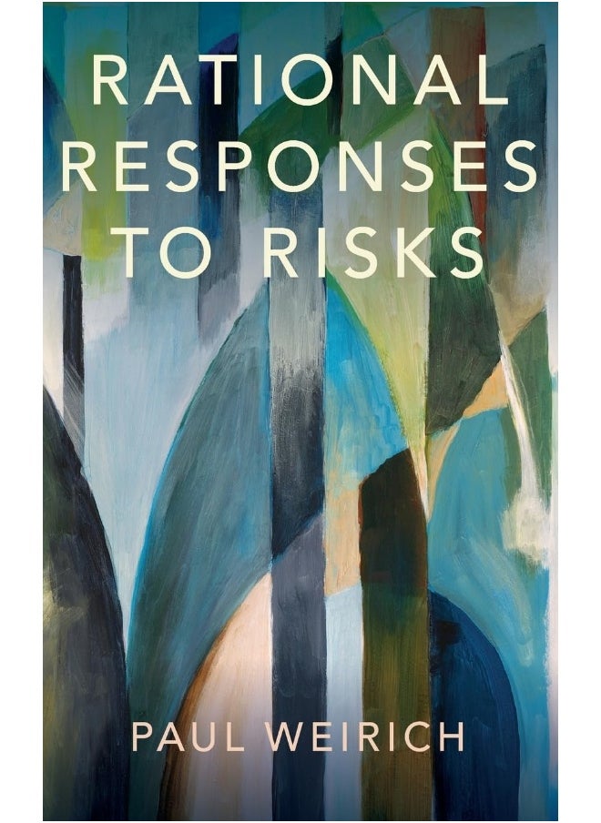 Rational Responses to Risks 
